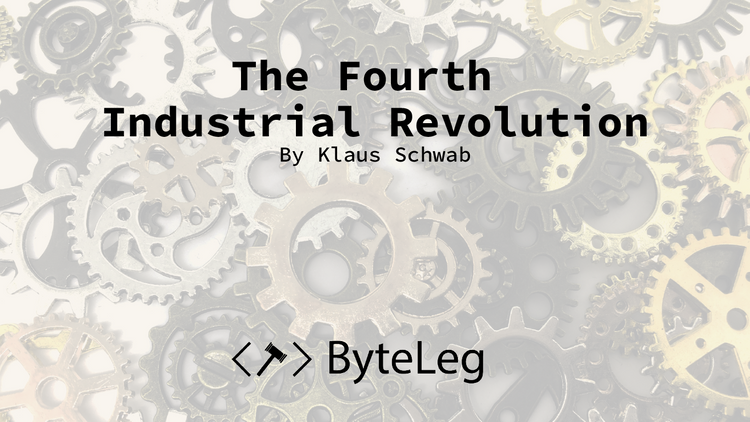 The Fourth Industrial Revolution
