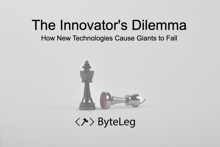 The Innovator's Dilemma