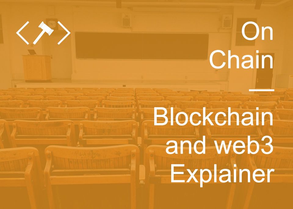 Blockchain and Web3 Explainer